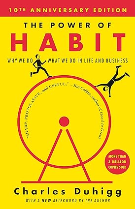 "The Power of Habit" by Charles Duhigg